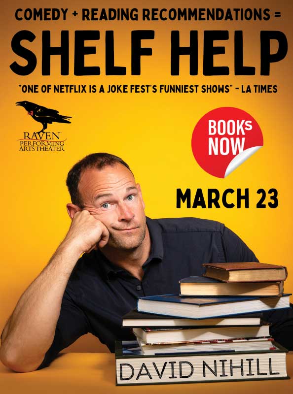 Image: David Nihill's Shelf Help is coming to the Raven in March, 2025.