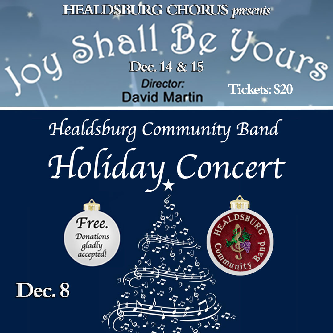 Image: Healdsburg Community Band on Dec. 8; Healdsburg Chorus on Dec. 154 & 15.