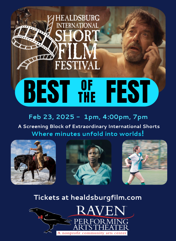 Image: The Best of the Healdsburg International Short Film Festival is on February 23rd!